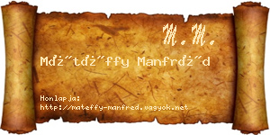 Mátéffy Manfréd névjegykártya